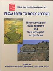 From River to Rock Record: The Preservation of Fluvial Sediments and their Subsequent Interpretation