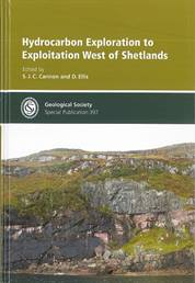 Hydrocarbon Exploration to Exploitation West of Shetlands