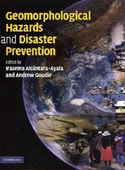 GEOMORPHOLOGICAL HAZARDS AND DISASTER PREVENTION