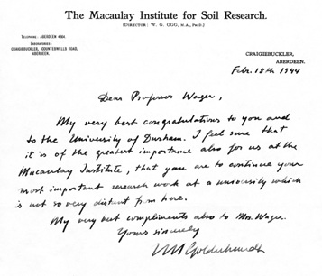 Letter from V.M. Goldschmidt congratulating Wager of his appointment to the Professorship at Durham in 1944 (Goldschmidt 1944).