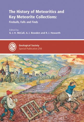 Cover The History of Meteoritics and Key Meteorite Collections: Fireballs, Falls and Finds