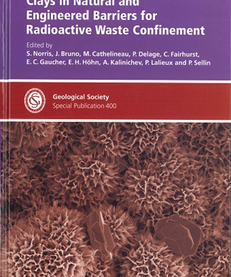Cover Image Clays in Natural and Engineered Barriers for Radioactive Waste Confinement