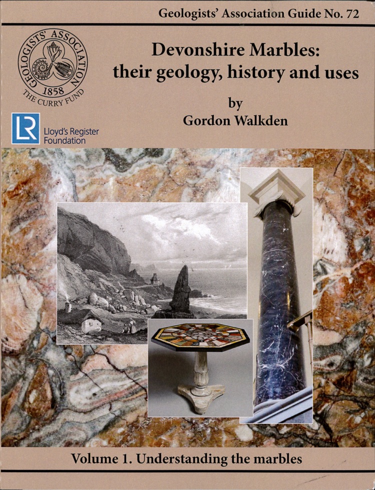 Cover Devonshire Marbles: their geology, history and uses, Volume 1: Understanding the marbles