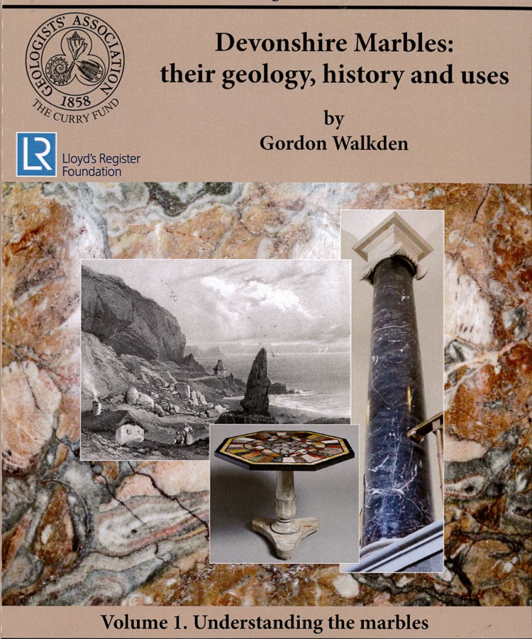 Cover Devonshire Marbles: their geology, history and uses, Volume 1: Understanding the marbles