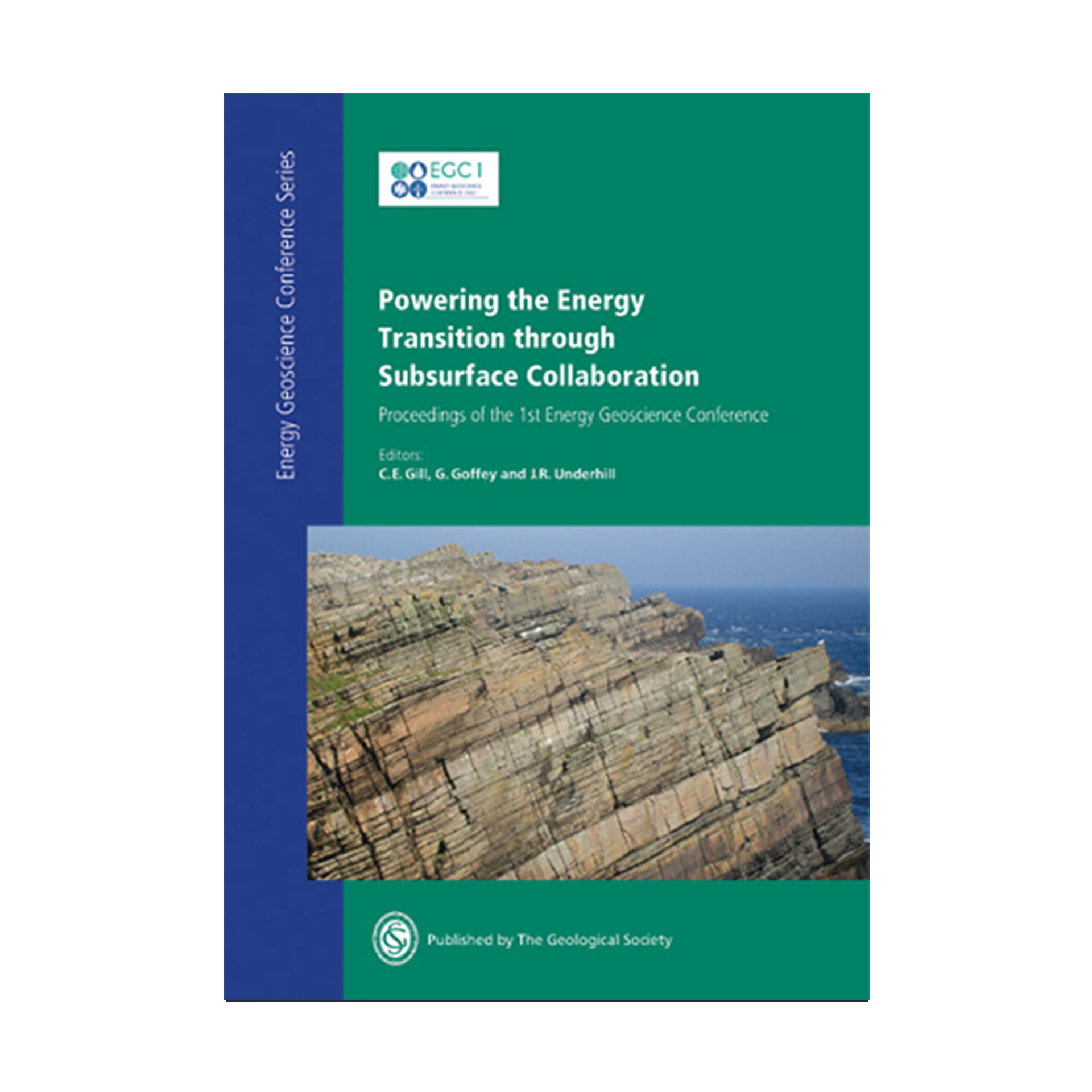 Energy Geoscience Conference Series: Powering the Energy Transition through Subsurface Collaboration - book cover