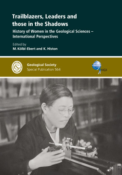 Cover Trailblazers, Leaders and those in the Shadows: History of Women in the Geological Sciences – International Perspectives