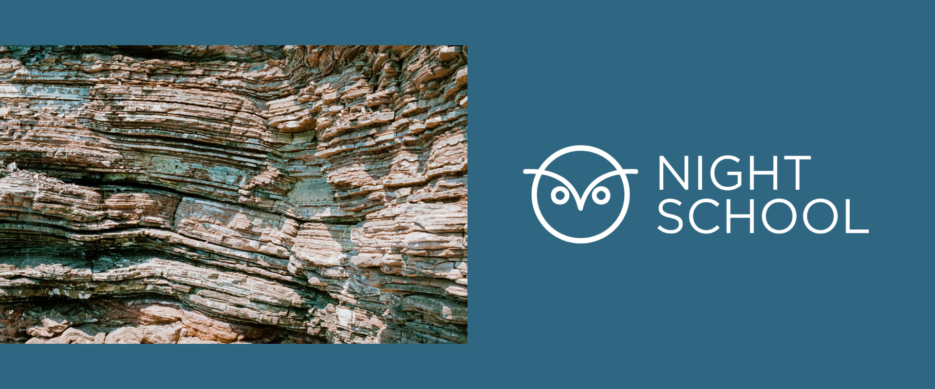 Layered rock formation on the left; on the right, a white owl logo and the text “Night School” on a solid blue background.