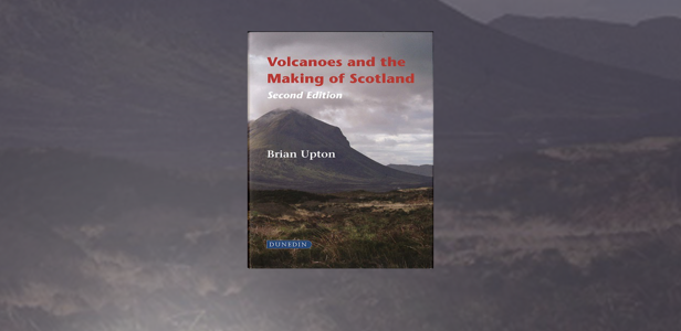 Cover and background Volcanoes and the Making of Scotland
