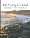 The Making of a Land - Geology of Norway