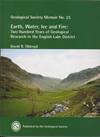 Earth Water Ice and Fire: Two Hundred Years of Geological Research in the English Lake District