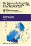 Tectonics, Sedimentation & Palaeoceanography of N Atlantic Region