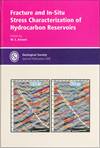 Fracture & In-Situ Stress Characterization of Hydrocarbon Reservoirs