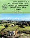 The Chalk of the South Downs of Sussex and Hampshire and the North Downs of Kent (Volume 1) front cover