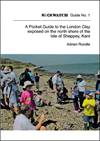 A Pocket Guide to the London Clay exposed on the north shore of the Isle of Sheppey, Kent