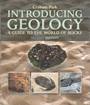 Introducing Geology: A Guide to the World of Rocks, 2nd edition