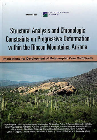 Book cover for Structural Analysis and Chronologic Constraints on Progressive Deformation within the Rincon Mountains, Arizona: Implications for Development of Metamorphic Core Complexes